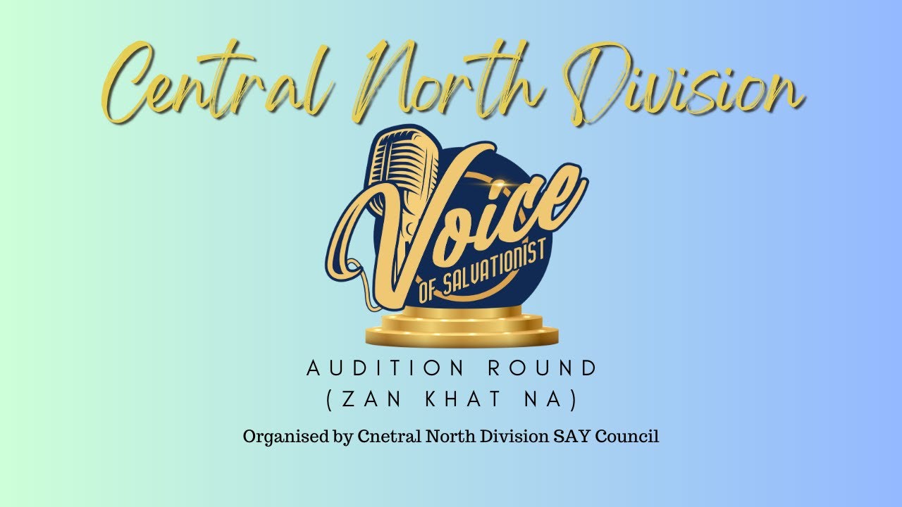 Voice of Salvationist | Audition Zan 1 na | CND SAY