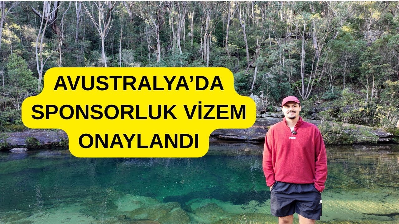 AVUSTRALYA'DA SPONSORLUK VİZEM ONAYLANDI | KALICI OTURUM | ÖĞRENCİ | SPONSORLUK