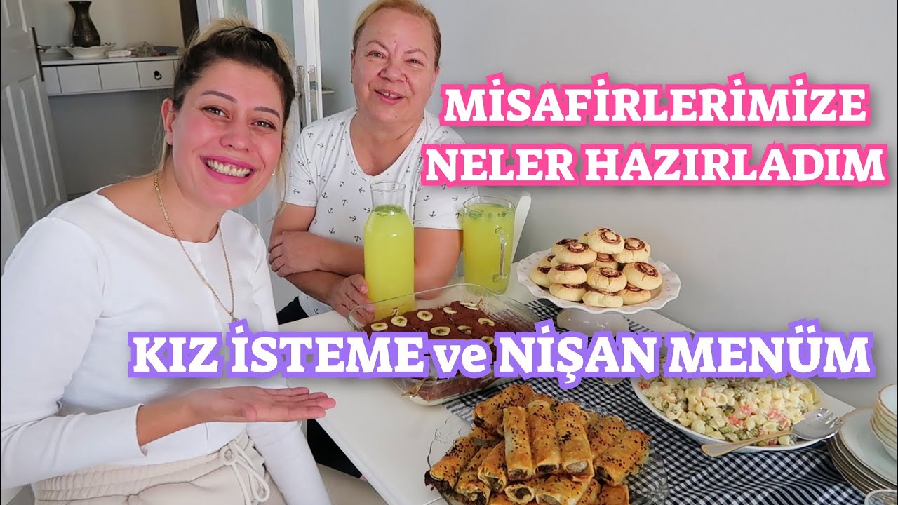 KIZ İSTEME ve NİŞAN MENÜM💍❤️MİSAFİRLERİMİZE NELER HAZIRLADIM