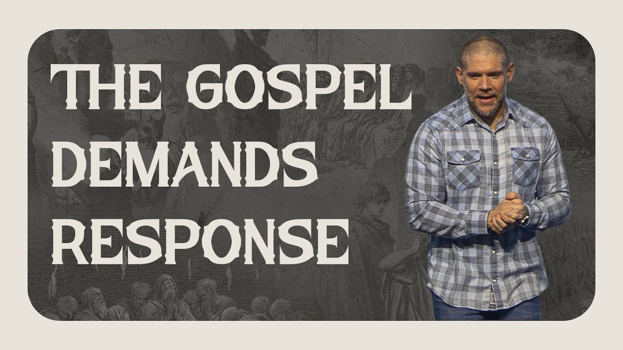 The Gospel Demands a Response| Acts | Pastor James Griffin
