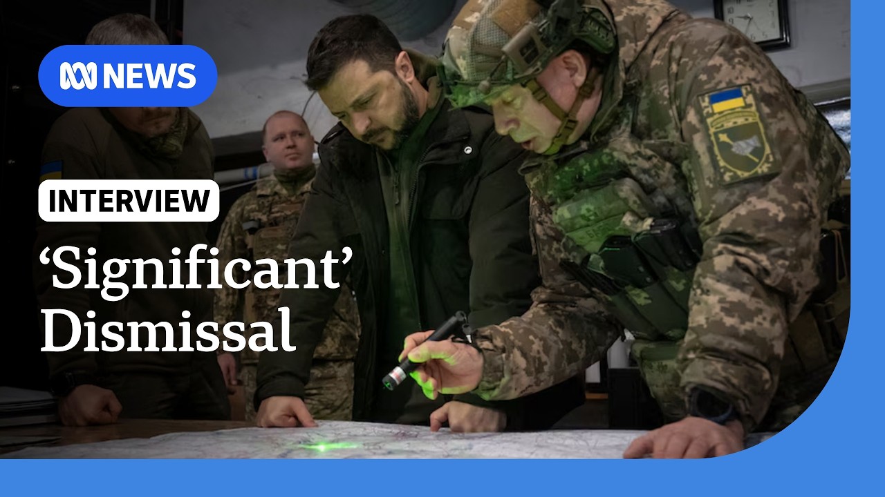Russia likely 'encouraged' by Zelenskyy&rsquo;s removal of Ukraine's army chief: ex-diplomat | ABC NEWS
