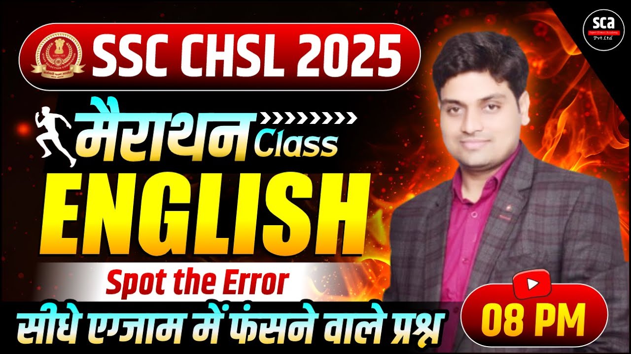 SSC CHSL 2025 | Marathon Class | English | Spot the Error | English By Abhishek Sir | Sca