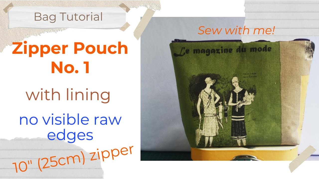 Zipper Pouch No 1 | Lined Zipper Pouch Tutorial with Pattern | free pattern #diysewing #zipperpouch