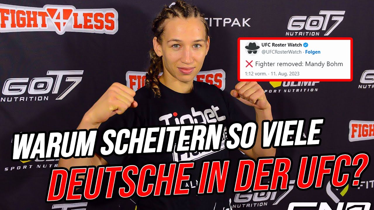 Mandy Böhm ist nicht mehr in der UFC❗ Warum scheitern so viele deutsche Kämpfer❓