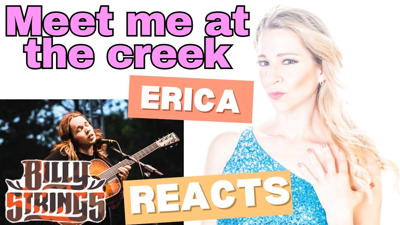 Erica Reacts - Billy Strings - Meet me at the Creek - Worcester July 2024