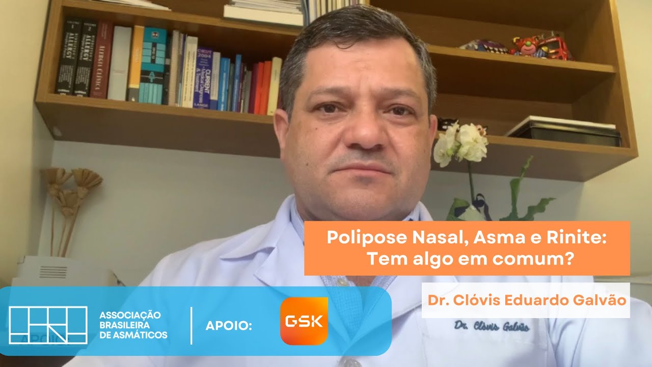 Pólipos Nasais, Asma e Rinite - Tem algo em comum?