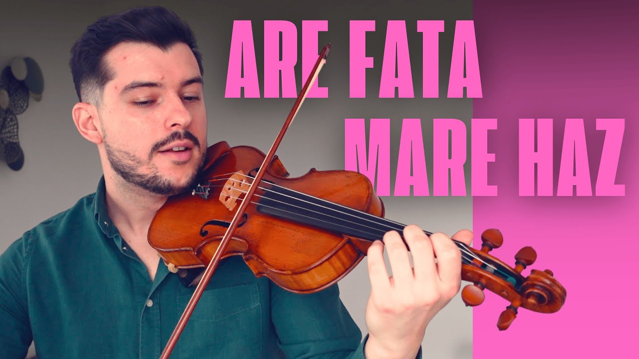 ARE FATA MARE HAZ / cover vioara