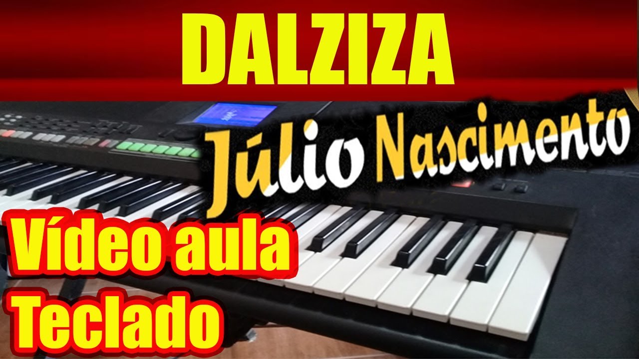 DALZIZA - TECLADO - VÍDEO AULA - (Tutorial)