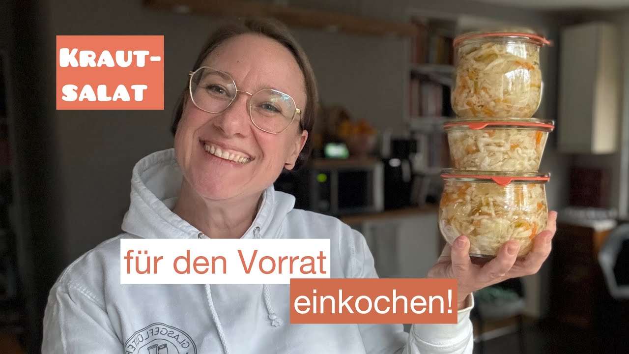 Krautsalat für den Vorrat einkochen!