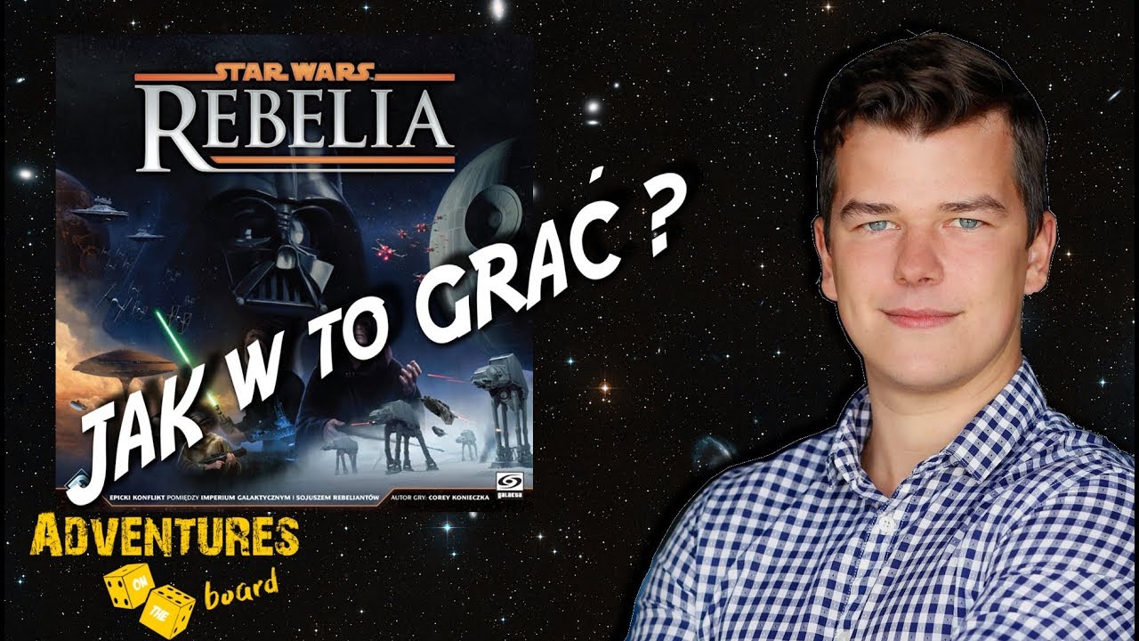 Jak Grać w STAR WARS REBELIA- Adventures on the Board