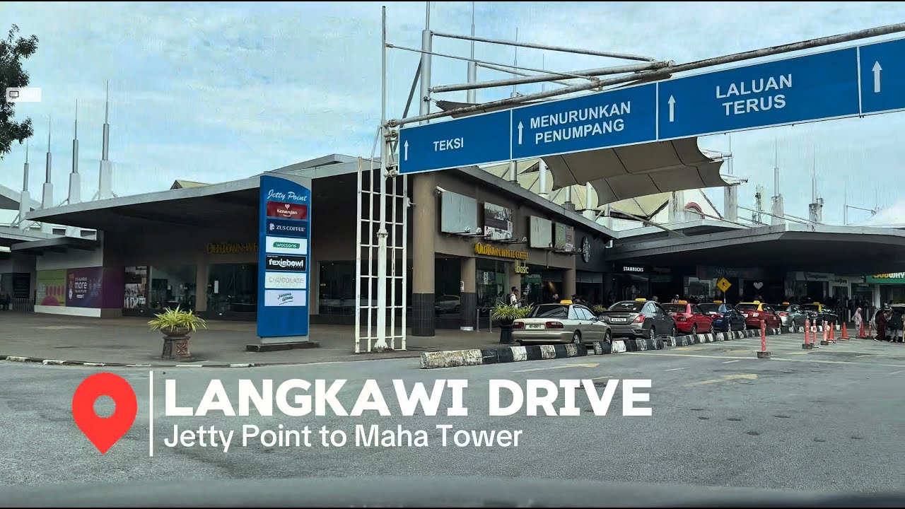 Langkawi Drive, Jetty Point to Maha Tower, 7 minutes