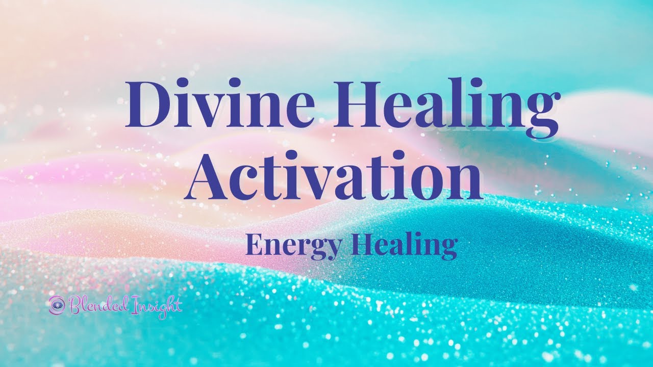 Divine Healing Activation | Energy Healing