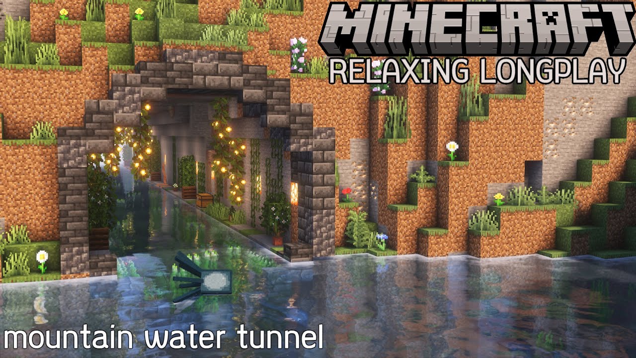 Mountain Water Tunnel - Minecraft Relaxing Longplay (No Commentary) (#4)