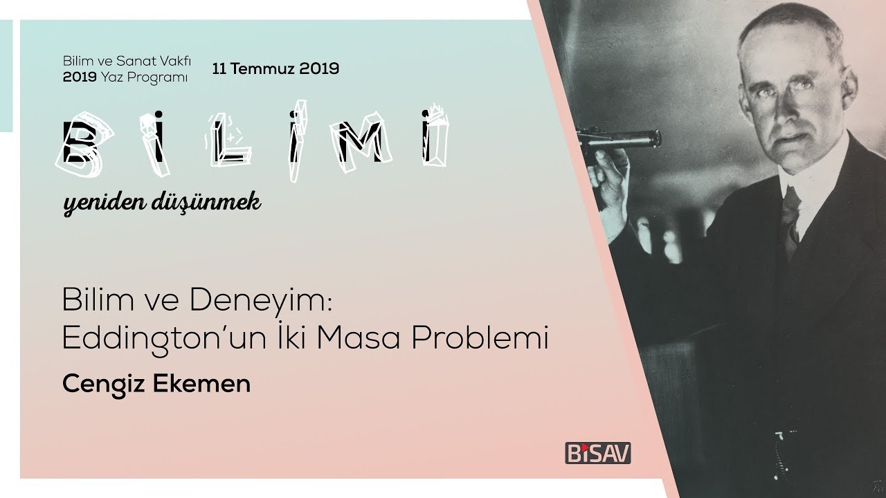 Bilim ve Deneyim: Eddington&rsquo;un İki Masa Problemi | Cengiz Ekemen