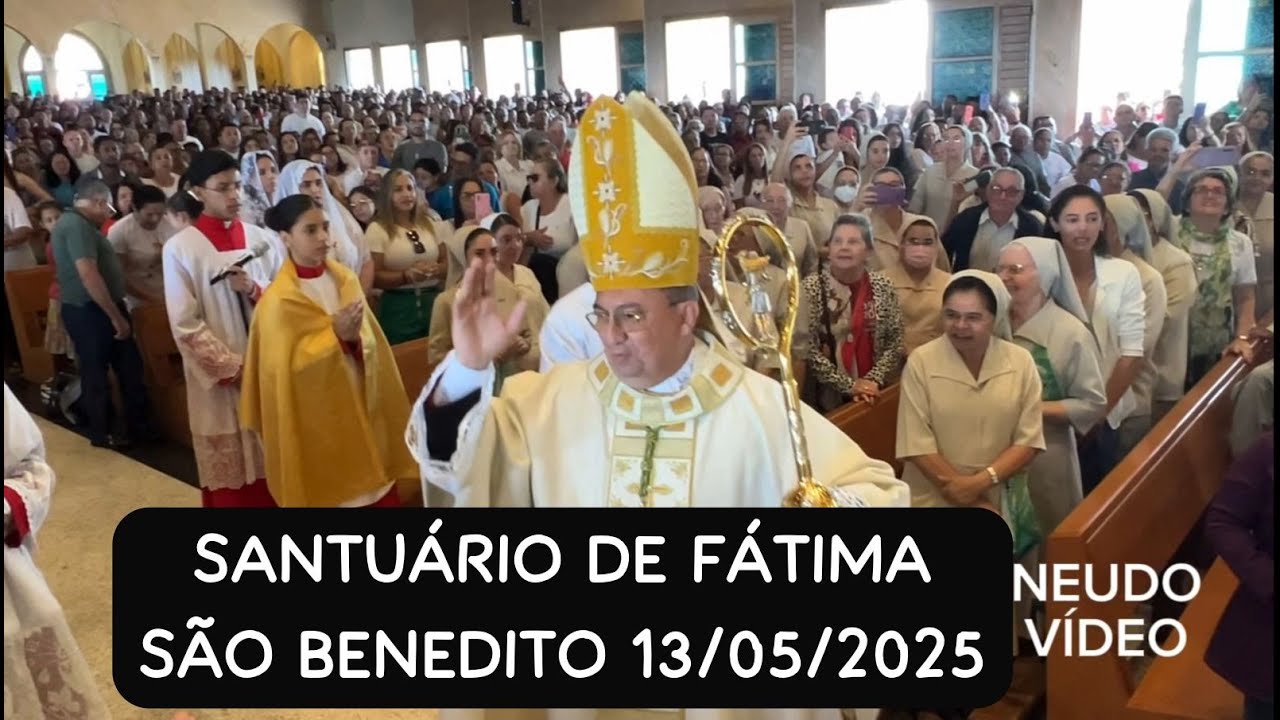 13 DE MAIO DE 2025 SANTUÁRIO DE FÁTIMA EM SÃO BENEDITO CE #igrejacatolica #católicos #nossasenhora
