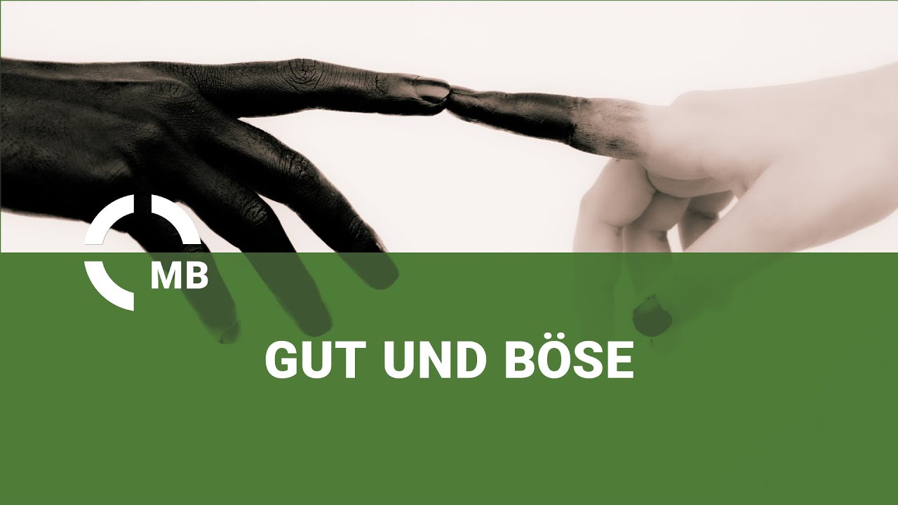 Gut und Böse - Bibelvortrag von Gerhard Willems