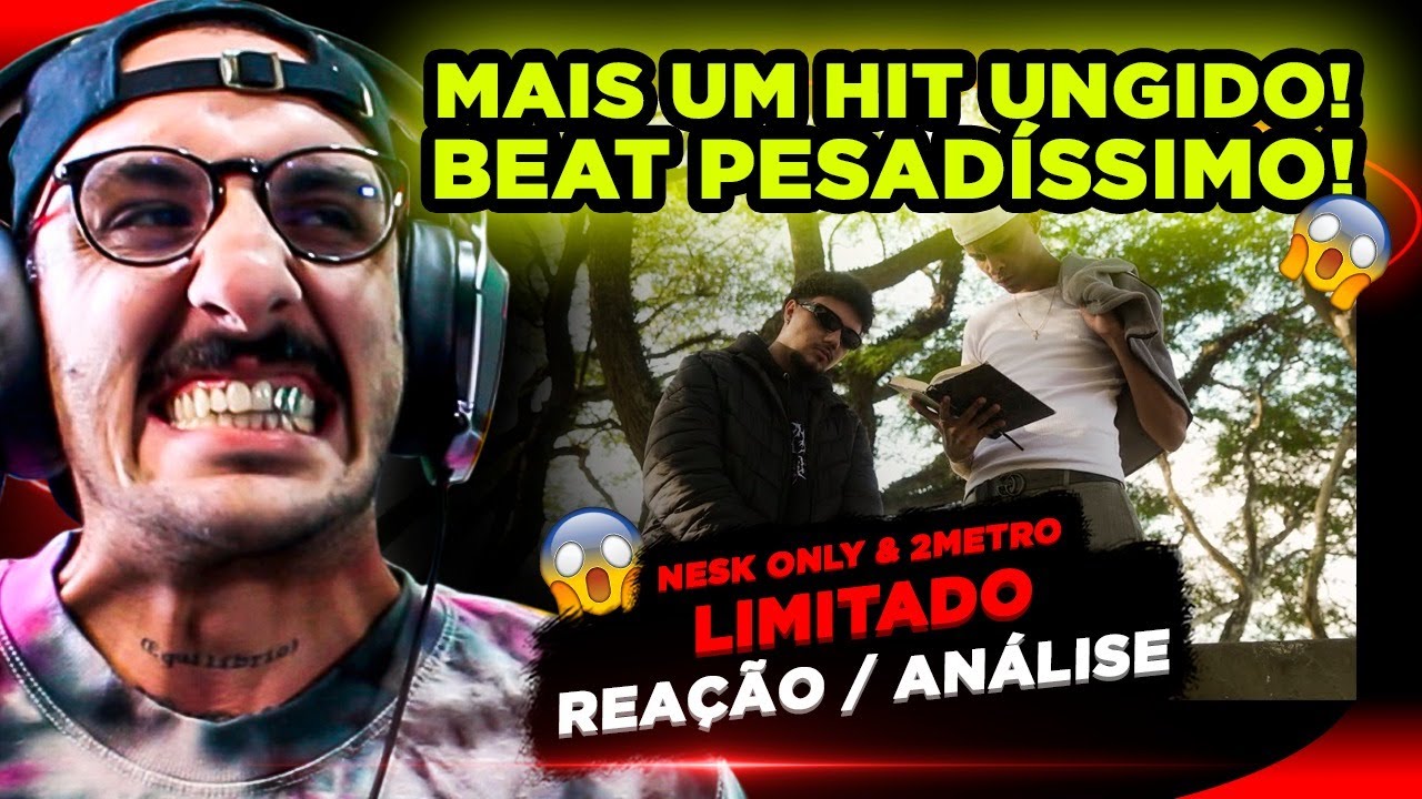 MAIS UM HIT UNGIDO!!! NESK ONLY & 2METRO - LIMITADO [REAÇÃO/ ANÁLISE]