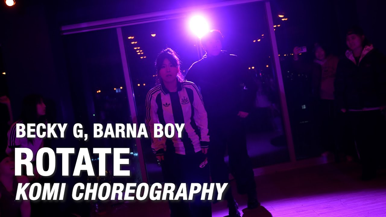 Rotate - Becky G, Burna Boy / Komi Choreography / Urban Play Dance Academy