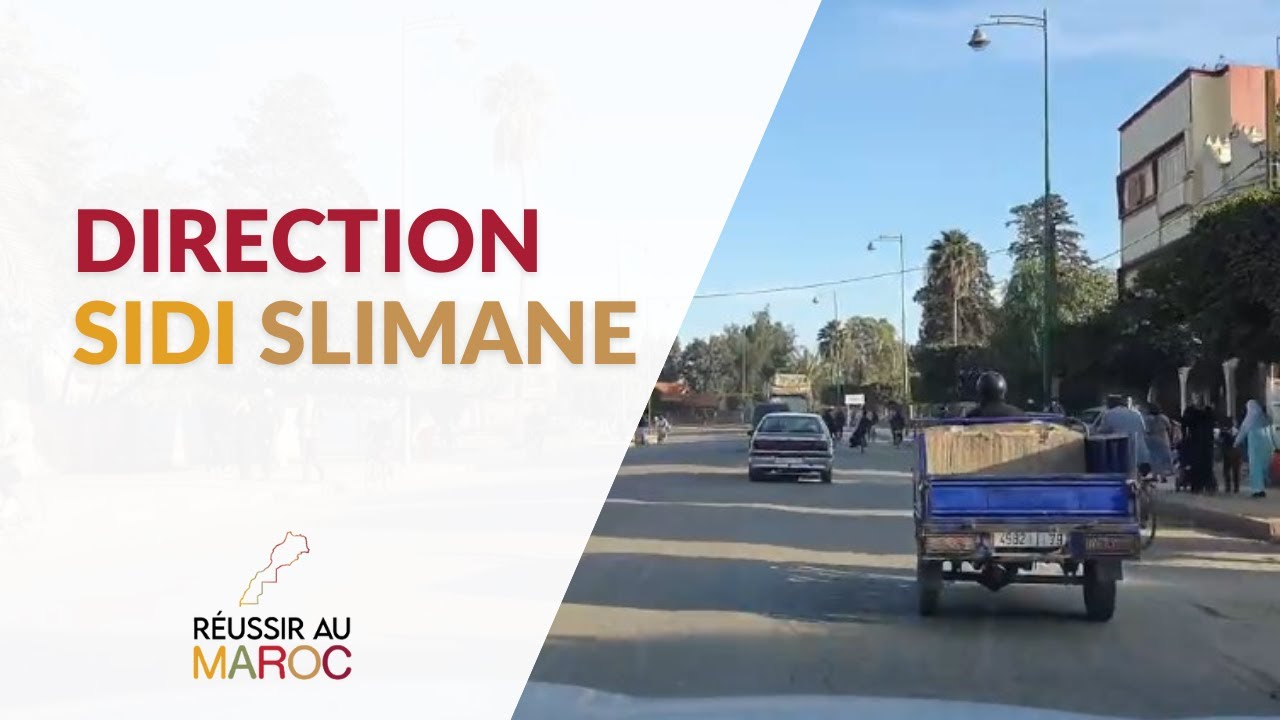 Direction Sidi Slimane