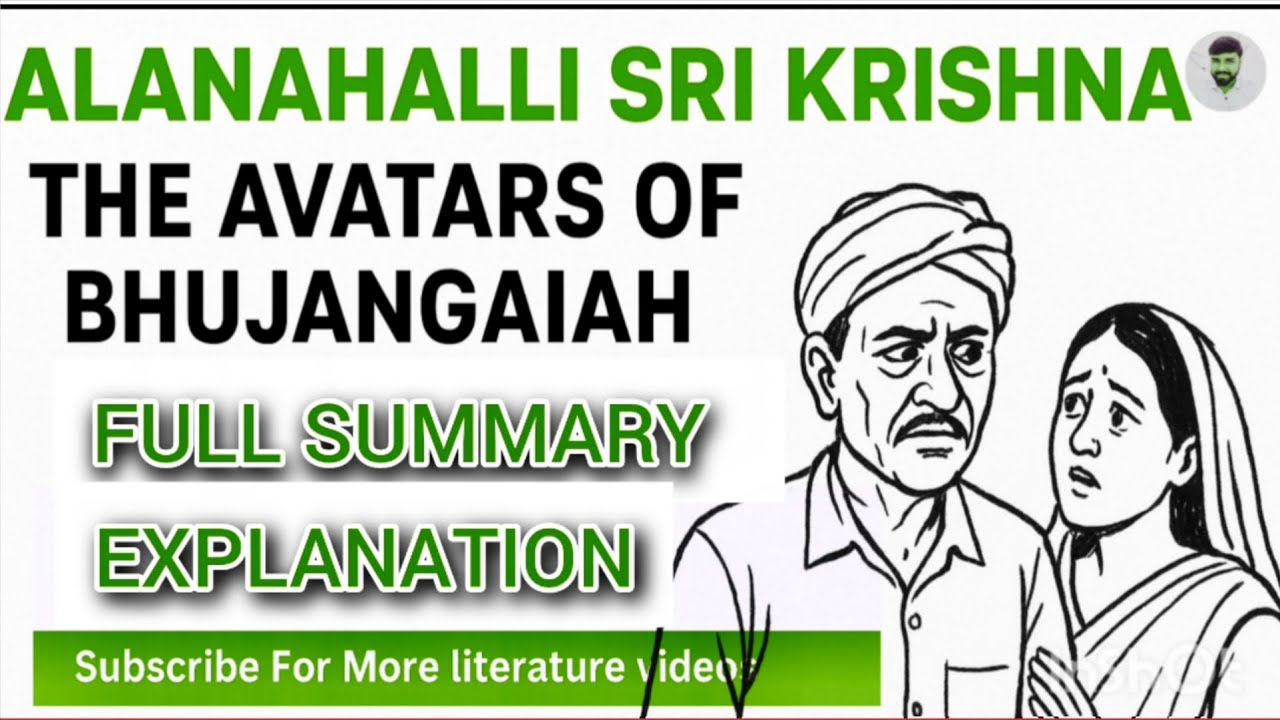 The Avatars of Bhujangaiah Summary in kannada|Themes & Characters | Full Explanation 
