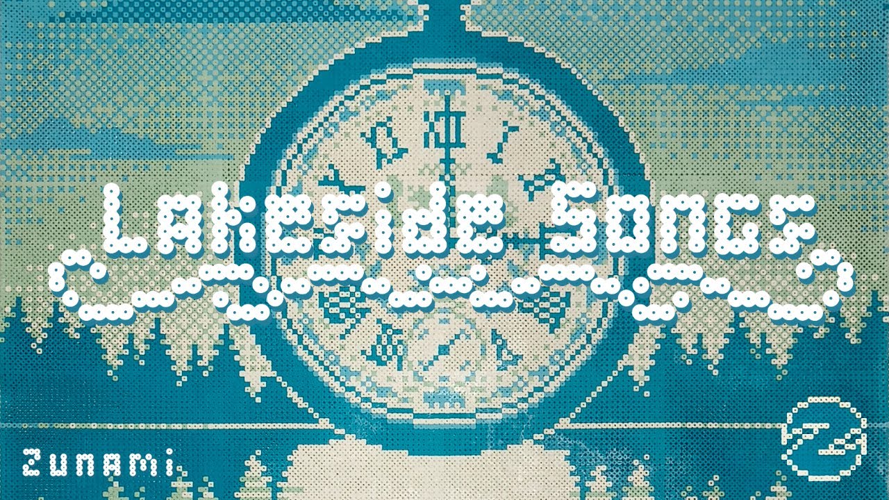 Zunami - Lakeside Songs (Full Album Visualizer)