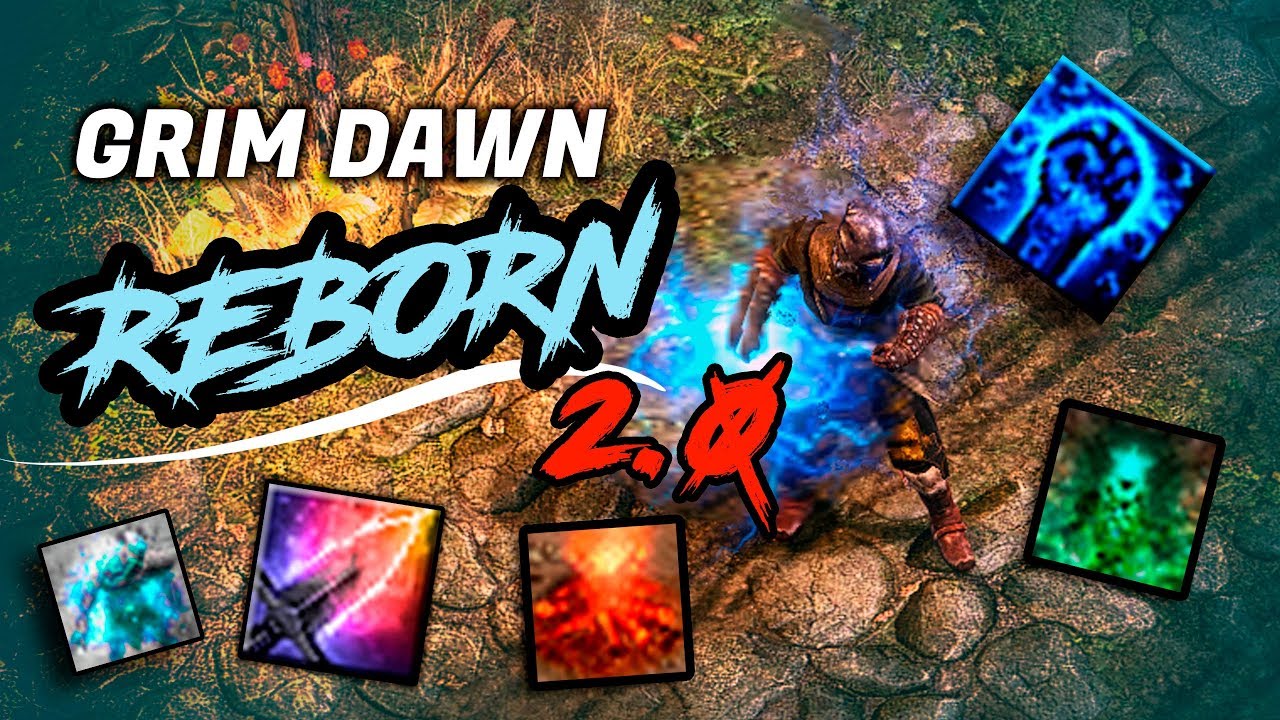 GRIM DAWN REBORN 2.0  / Forgotten Gods MOD - class, monsters, item, skill rework