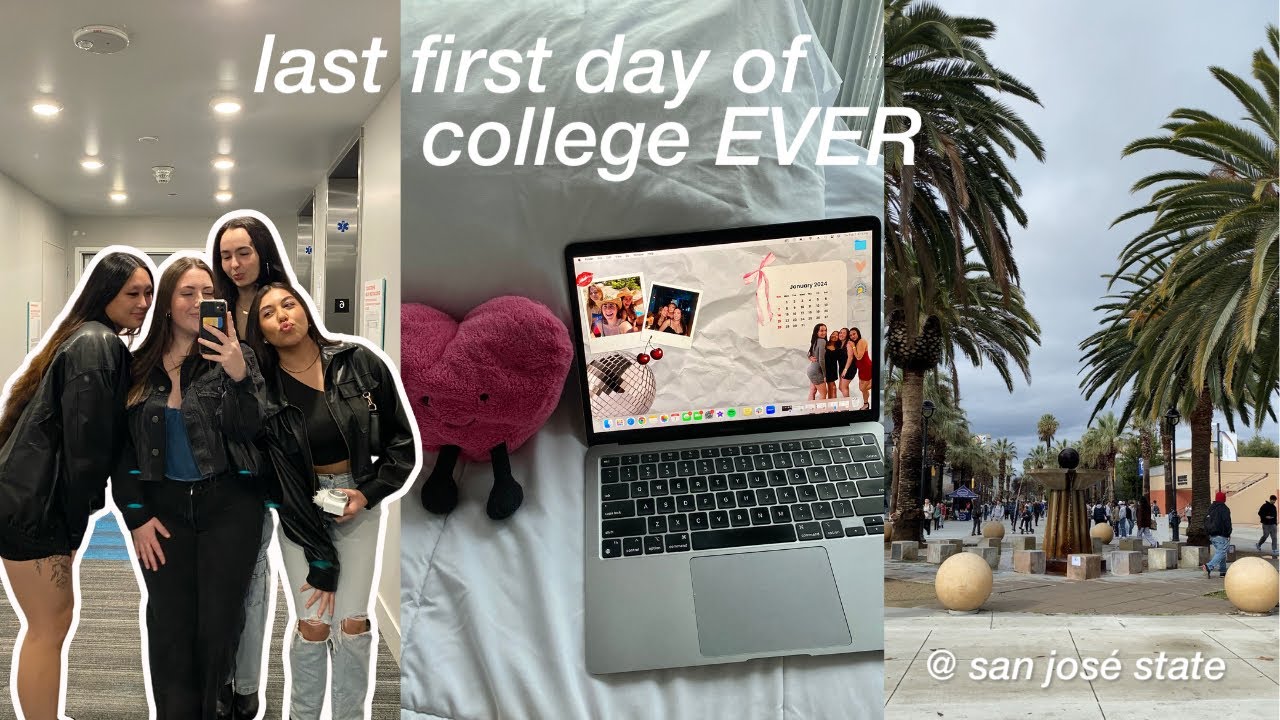 last first day of college EVER! | san josé state university