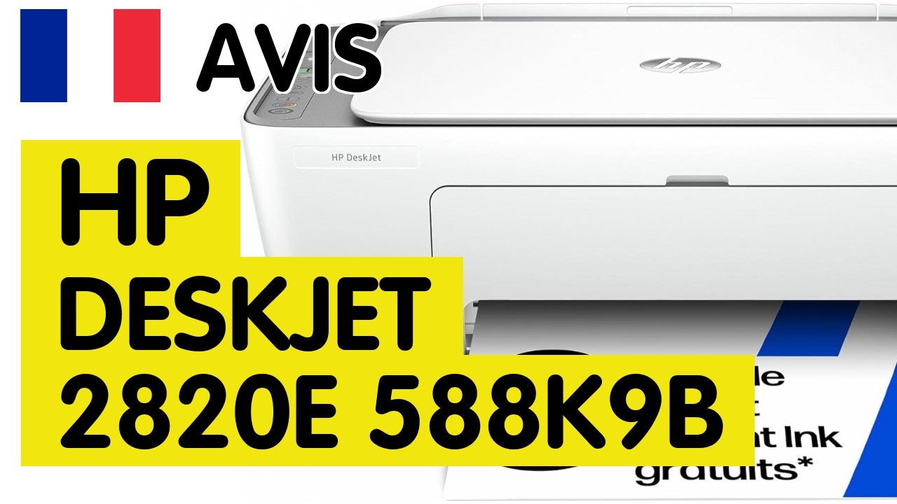 Avis Hp Deskjet 2820e 588k9b en français
