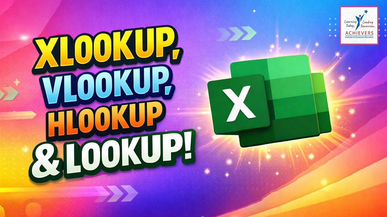 #31 Vlookup, Lookup, Xlookup and Hlookup in Excel | Lookup Series Function | Excel with Achievers