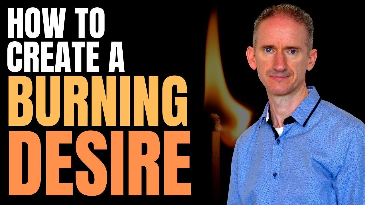 The 7 Best Ways to Create a Burning Desire for Success