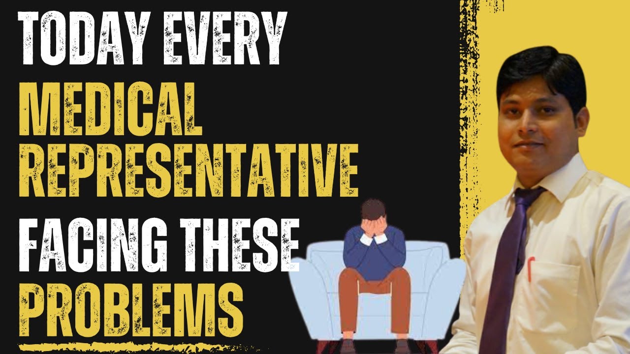 PROBLEMS IN MEDICAL REPRESENTATIVE  JOB | PROBLEM IN MR JOB | WHY PEOPLE DON'T WANT TO JOIN AS A MR
