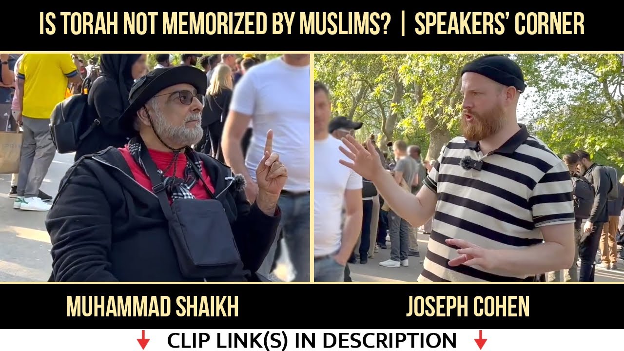 Is TORAH Not Memorize by Muslims 7/8? Muhammad Shaikh v/s Jew Joseph Cohen  Hyde Park Speaker Corner