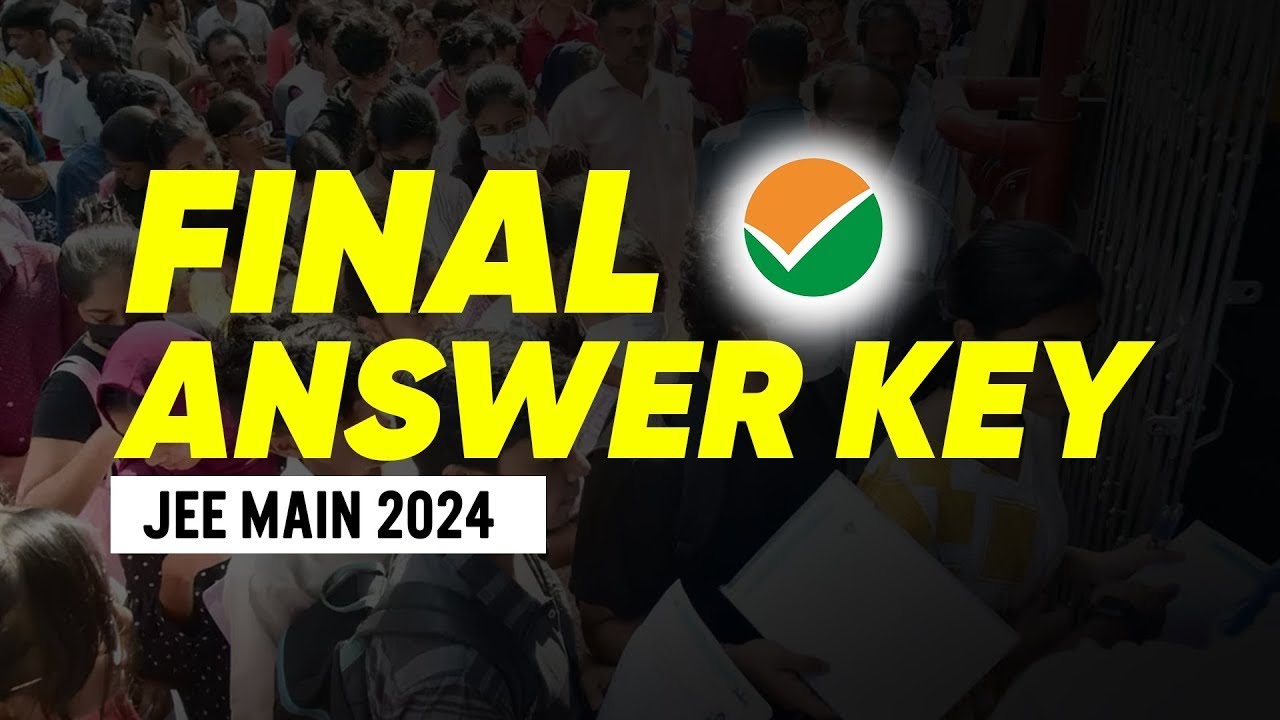 JEE Main 2024 Final Answer Key Out! 🤩 JEE Main Result Live Update 🔴