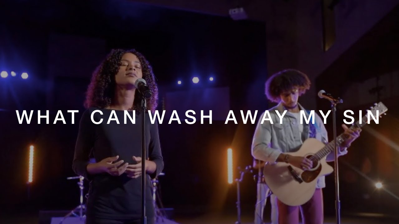 What Can Wash Away My Sin | Broward Church