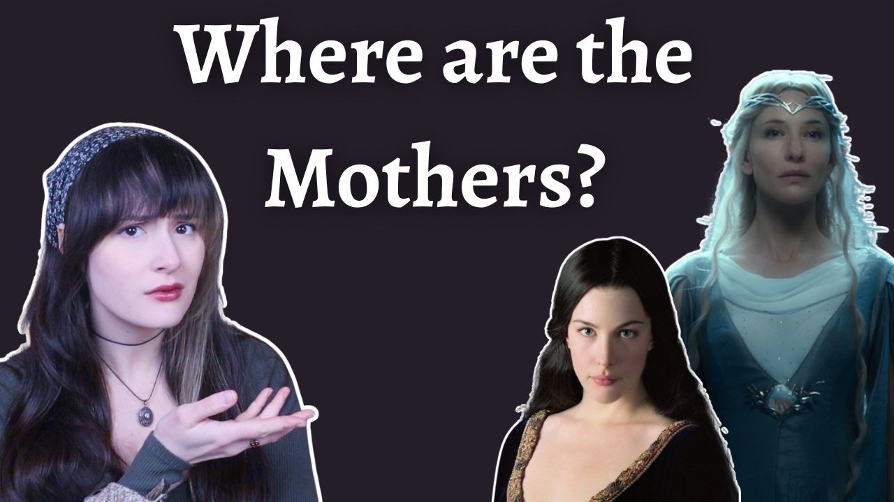 The Mothers of Middle Earth