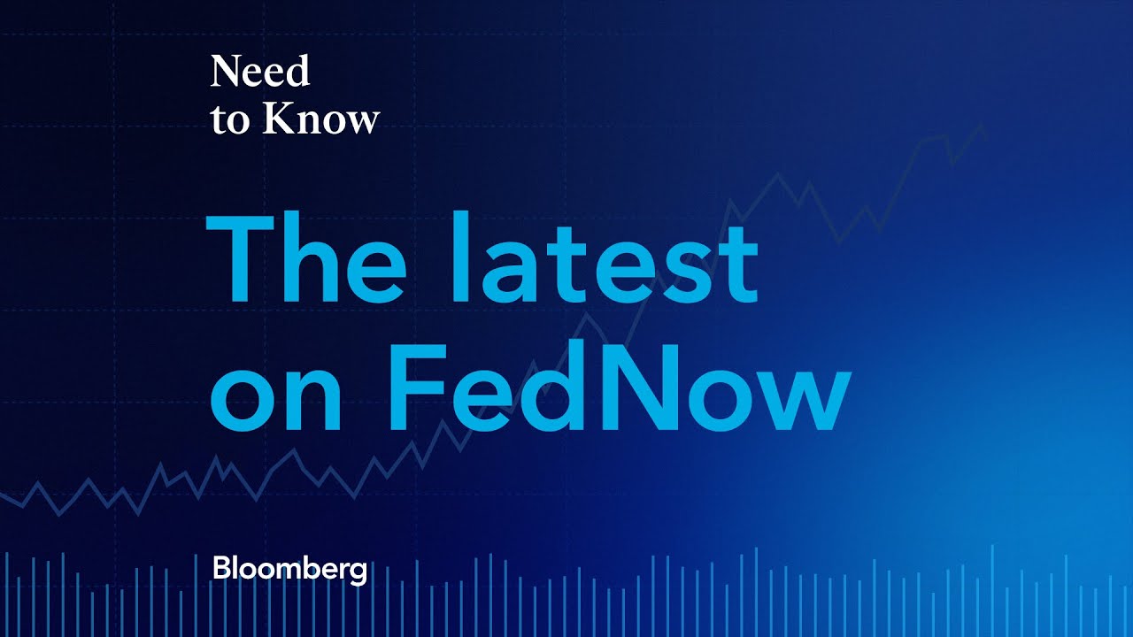 Bloomberg's Need to Know: The latest on FedNow