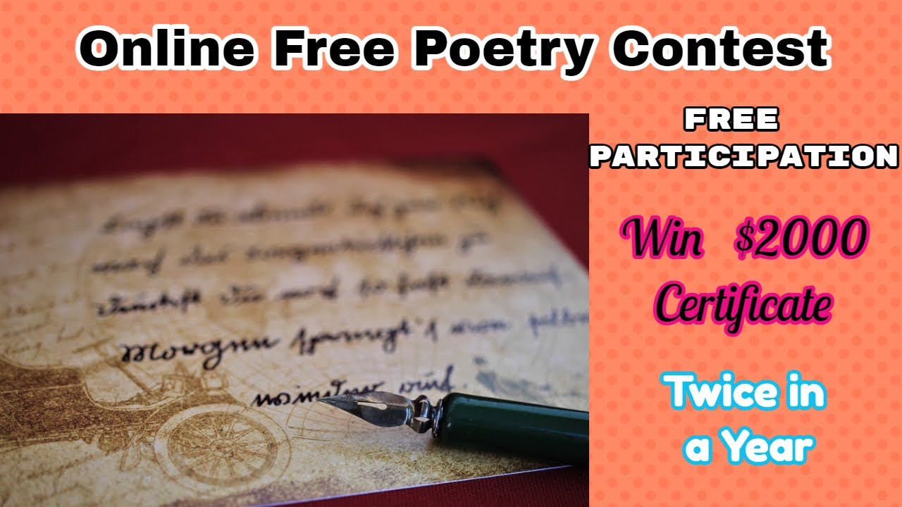 Online Free Poetry Competition, 2021/ Win $2000, Gift & Certificate/ Free Publication