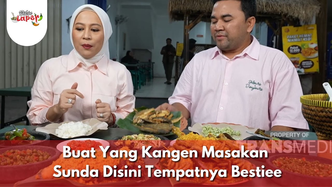 Buat Yang Kangen Masakan Sunda Disini Tempatnya Bestiee  -BIKIN LAPER (22/10/25) P4