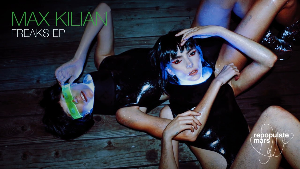 Max Kilian - Freaks