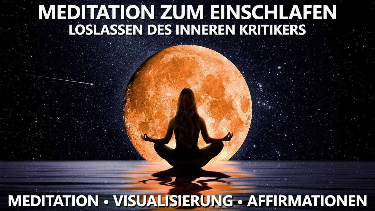 Den inneren Kritiker loslassen & friedlich einschlafen