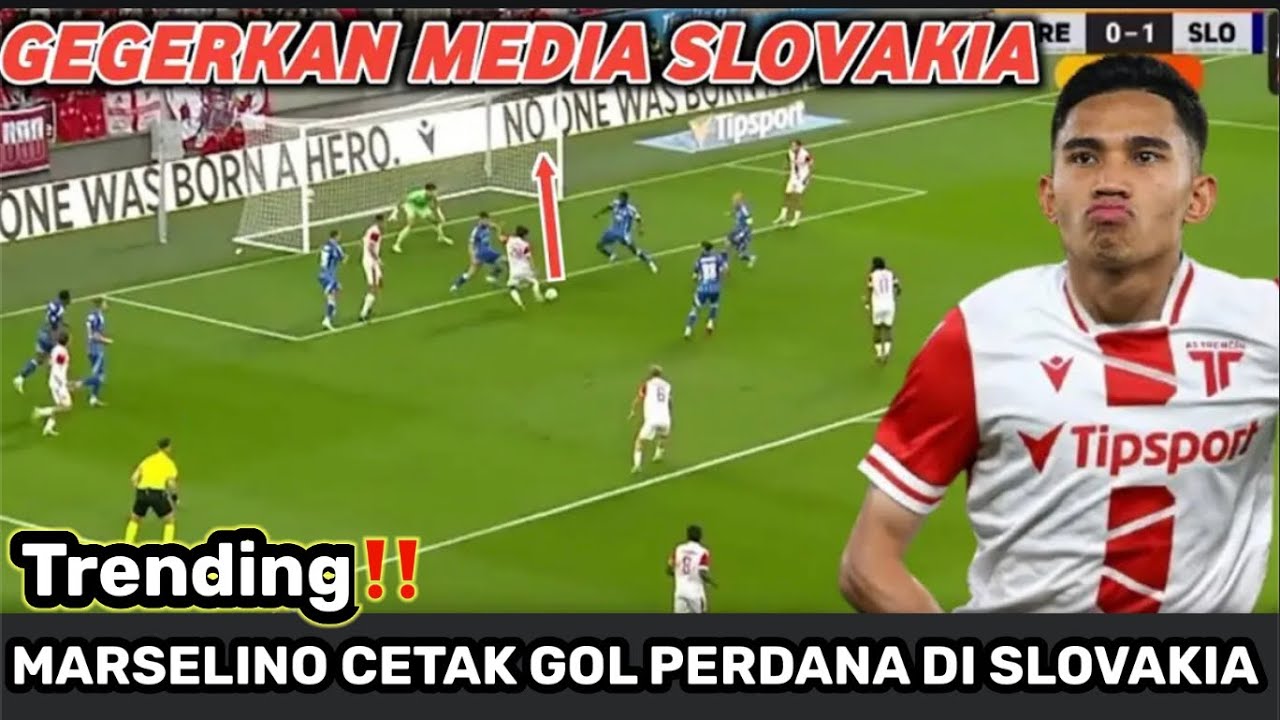 🔴MARSELINO FERDINAN SUKSES CETAK GOL PERDANA DI LIGA SLOVAKIA HARI INI . AS TRENCIN MENANG BESAR