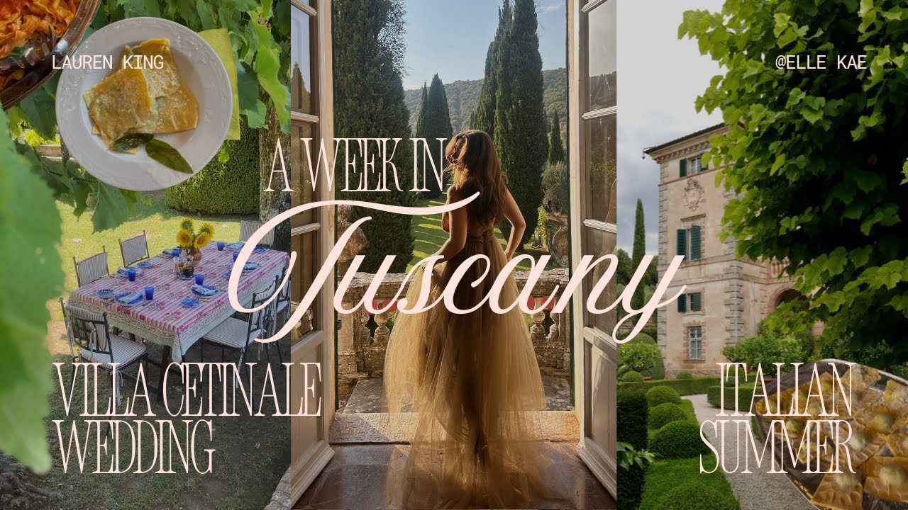 A Week in Tuscany | Villa Cetinale Wedding, Cooking Class, & Italian Summer Days