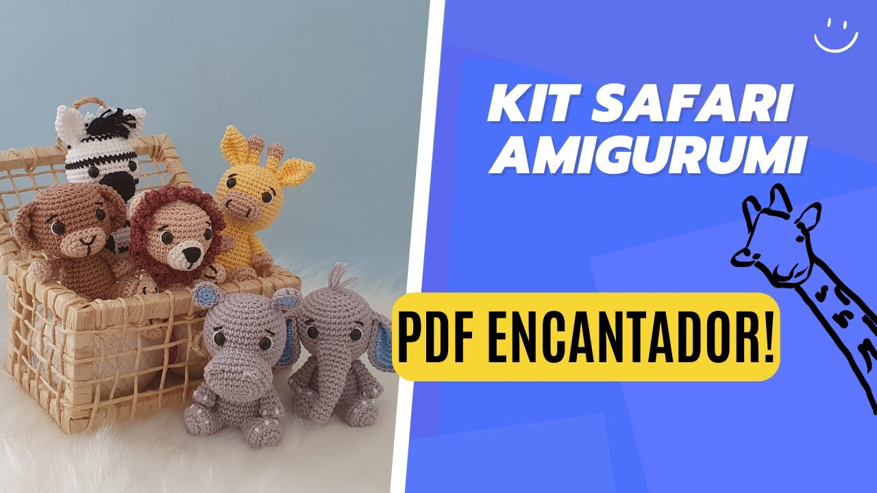 RECEITA DO KIT SAFARI BABY AMIGURUMI | Saiba mais sobre os detalhes desse PDF PAGO
