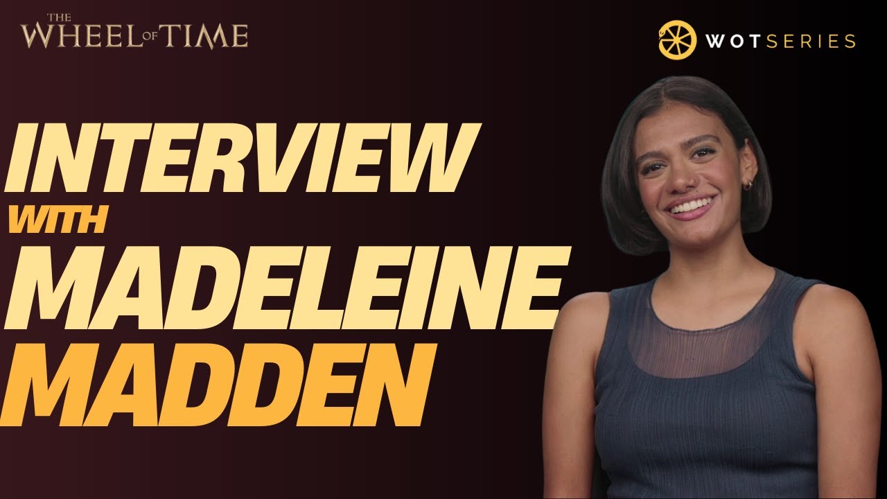 Madeleine Madden shares favorite moments from The Wheel of Time Season 3