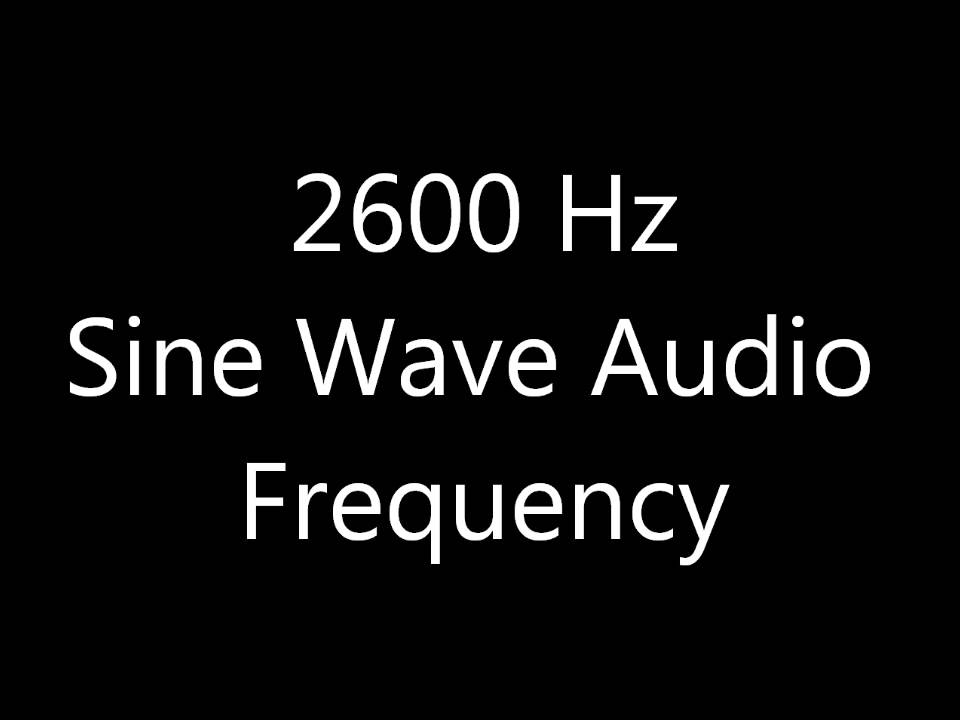 2600 Hz Sine Wave Sound Frequency Tone