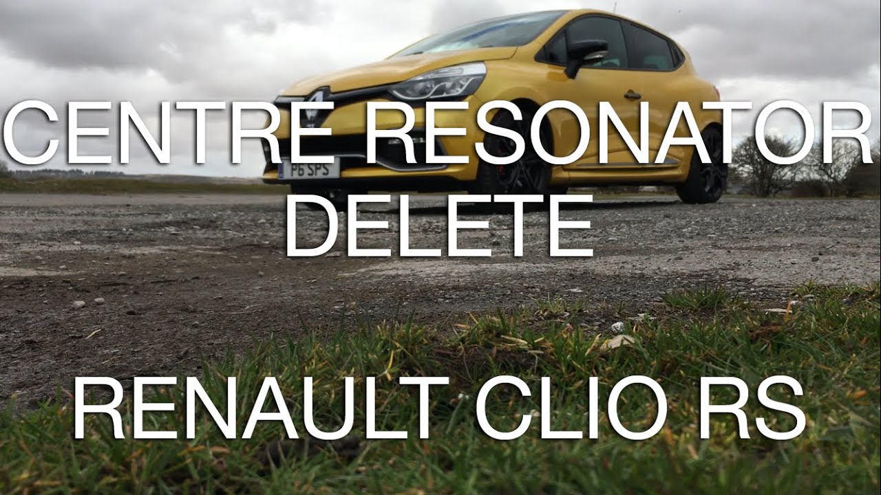 Renault Clio RS Centre Resonator Delete - Before & After