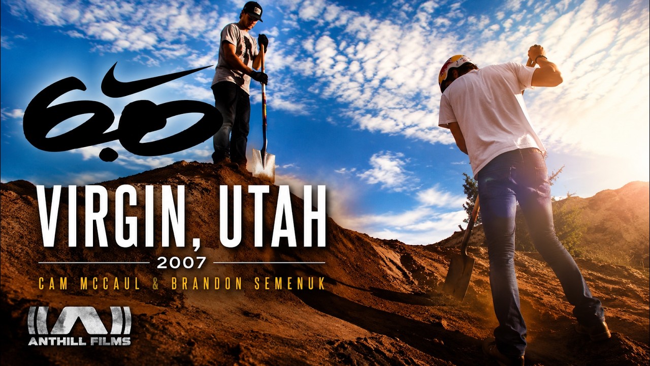 Cam McCaul & Brandon Semenuk - Nike 6.0 Virgin Utah Shoot
