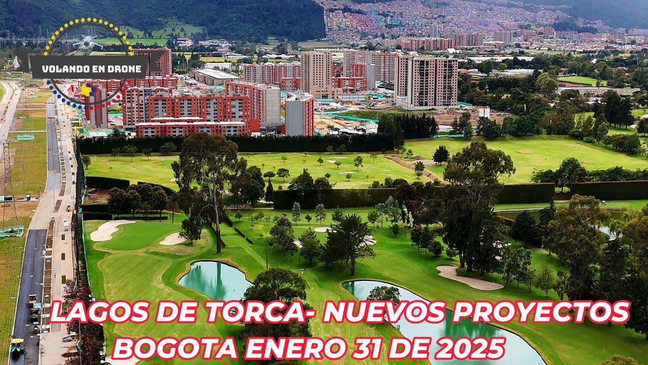 LAGOS DE TORCA - NUEVOS PROYECTOS    BOGOTA ENERO 31 DE 2025