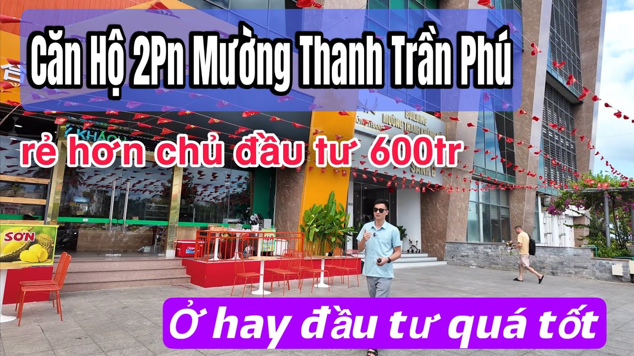 CĂN HỘ 2 NGỦ ĐƯỜNG TRẦN PHÚ VIEW ĐẸP TẠI MƯỜNG THANH KHÁNH HÒA