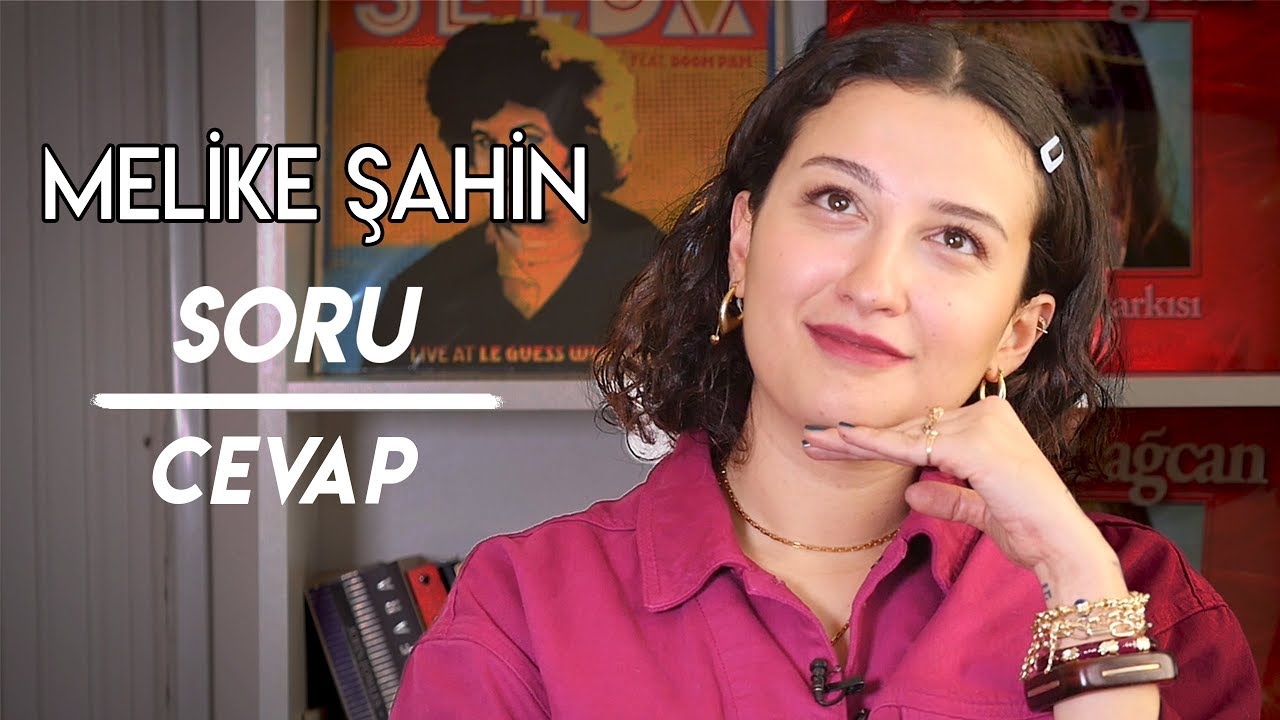 Melike Şahin | İki Dakika
